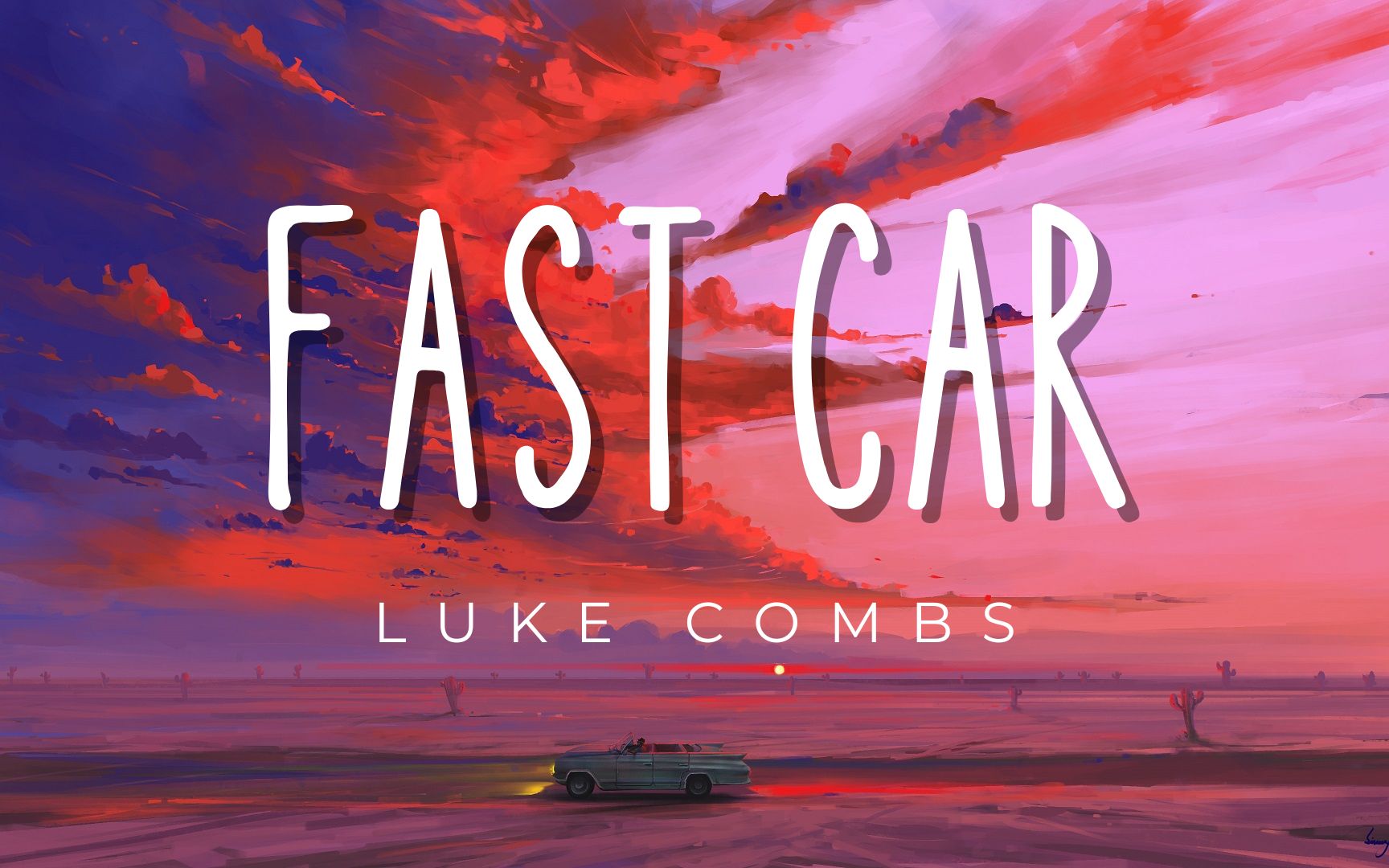 [图]《Fast Car》by Luke Combs（歌词）