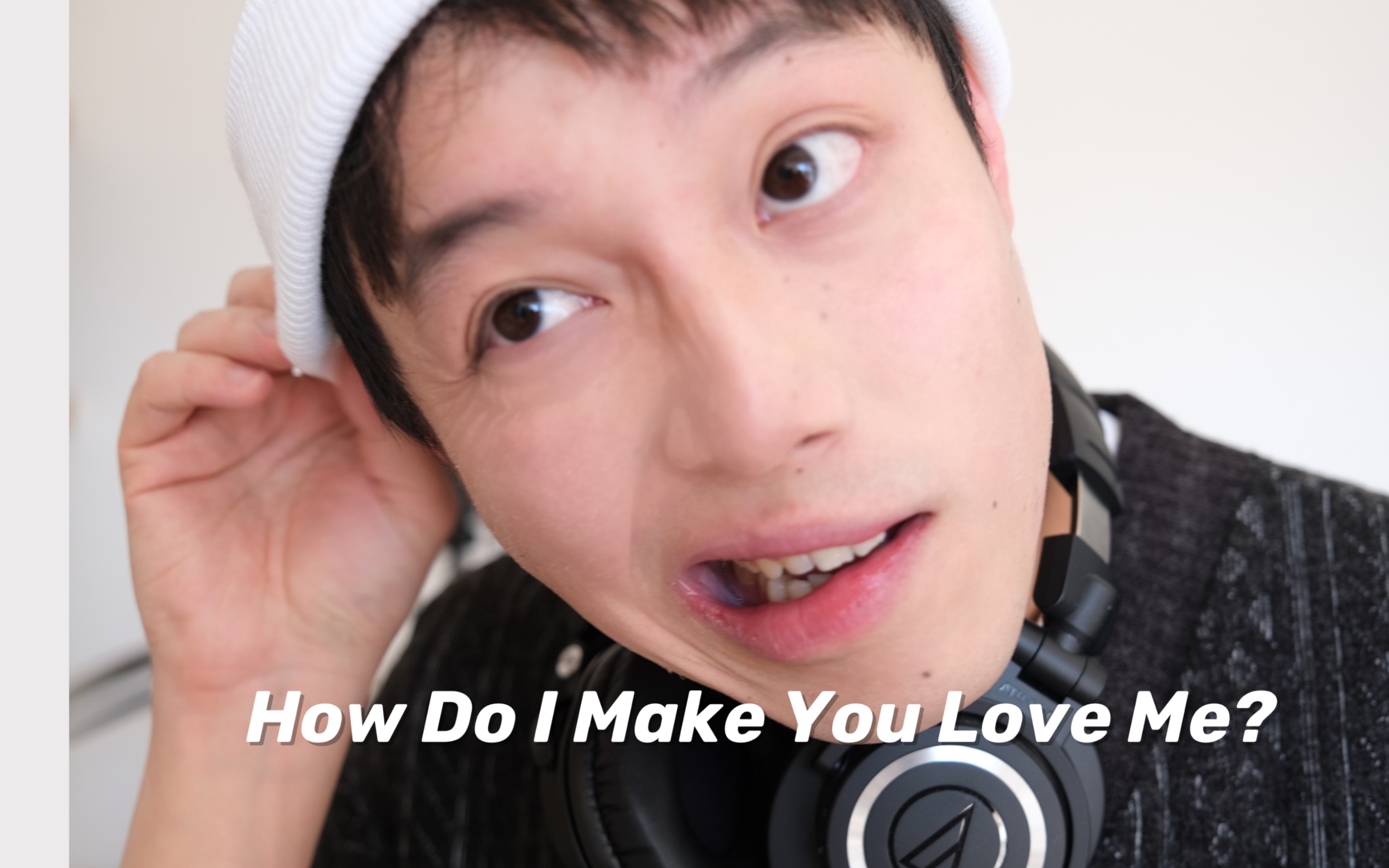 [图]首发！开口跪！《How Do I Make You Love Me?》 cover