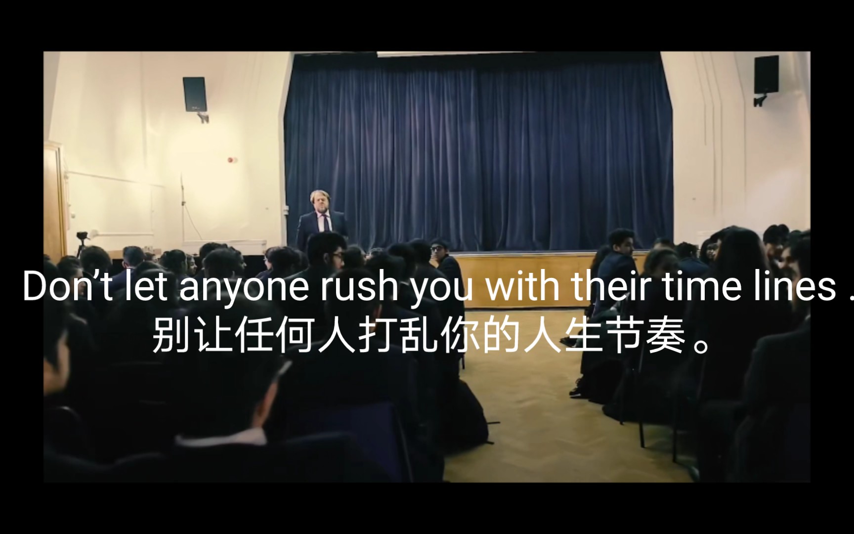 [图]Don’t let anyone rush you with their time lines .别让任何人打乱你的人生节奏。