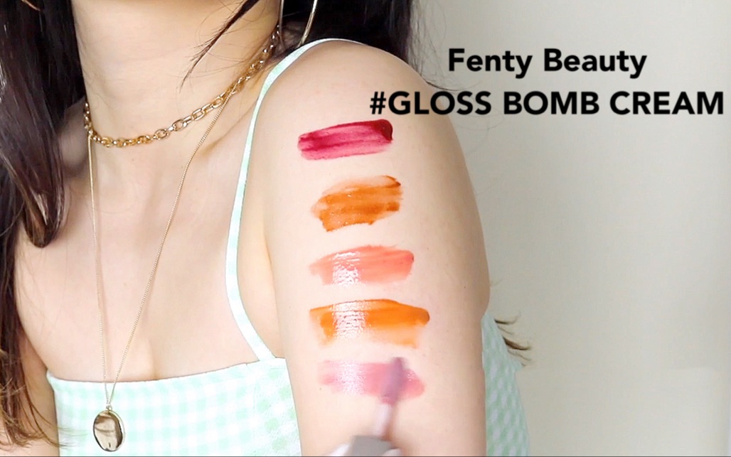 蕾哈娜Fenty Beauty最新Gloss Bomb Cream试色来啦|全色号|亚洲人肤色友好|做作的表演|胳膊试色|哔哩哔哩bilibili