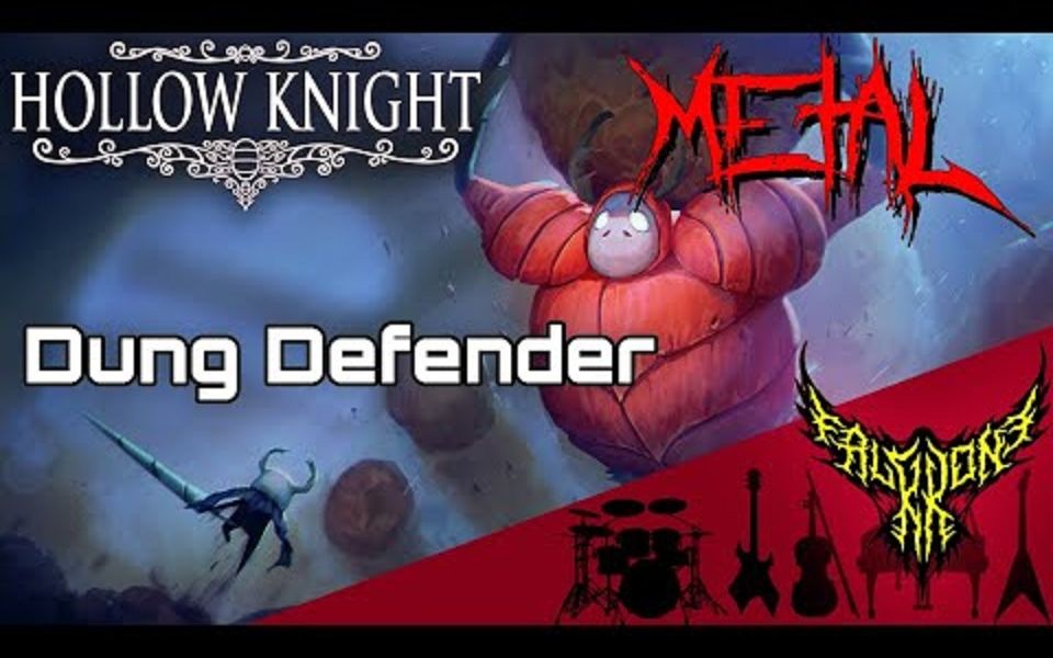 [图]【Hollow Knight】Dung Defender 【Intense Symphonic Metal Cover】