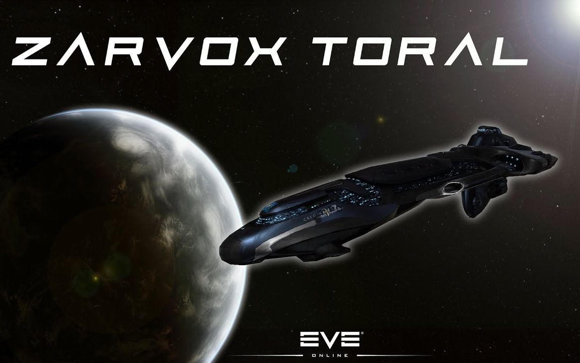 【EVE】Zarvox Toral托勒克斯级单收哔哩哔哩bilibili