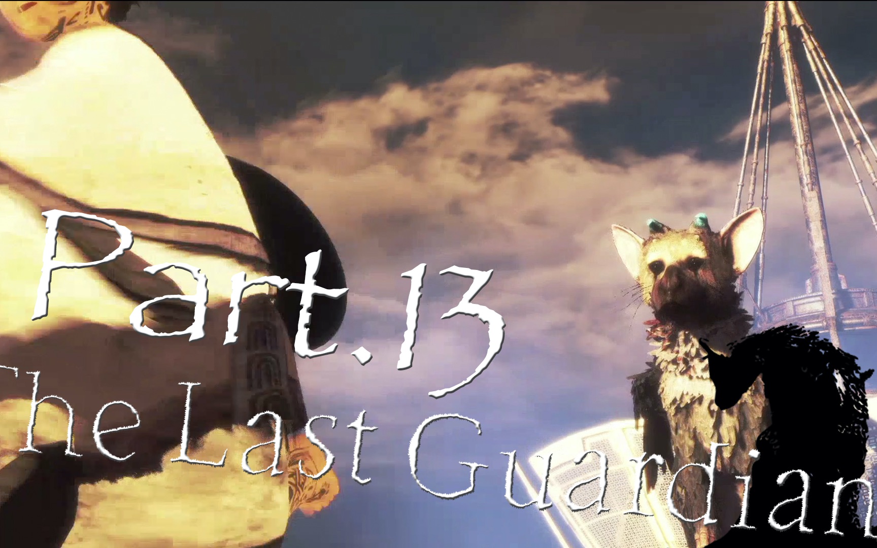 [图]The Last Guardian |最后的守护者| part.13 到达顶端