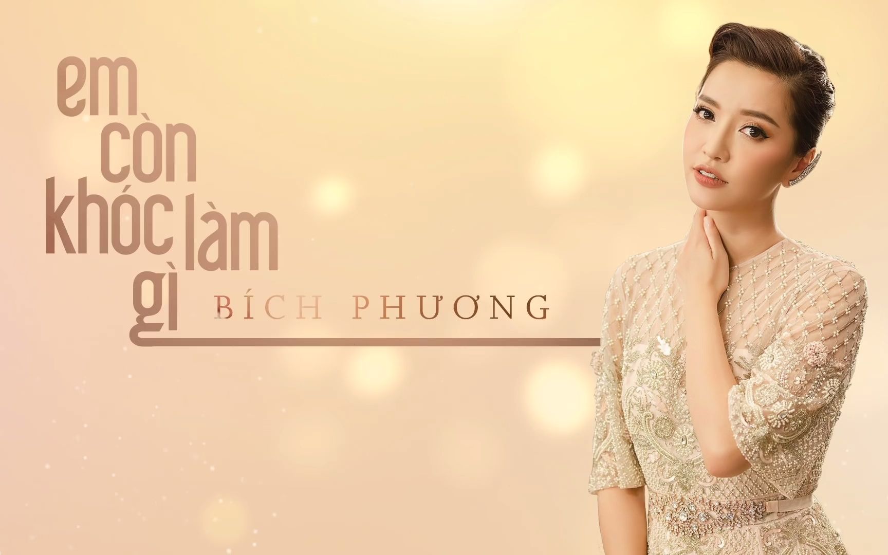 [图]《Em Còn Khóc Làm Gì》BÍCH PHƯƠNG