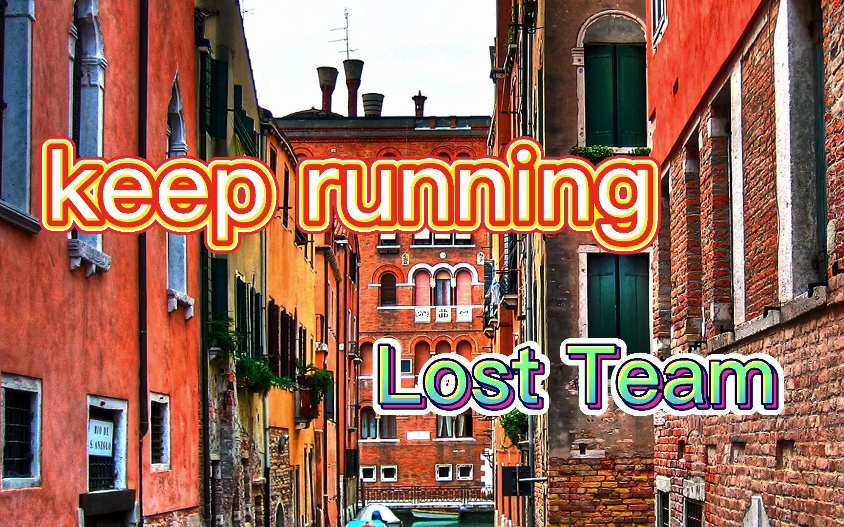 [图]Lost Team - keep running