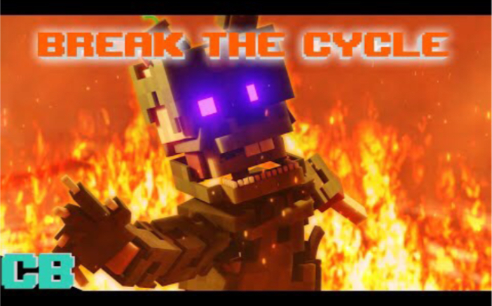 [图]"Break the Cycle" [FN Minecraft 我的世界动画]