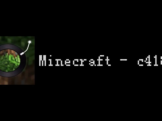 [图]Minecraft - 我的世界の小曲 MCの小曲 Minecraftの小曲 舒缓の小曲 童年の小曲