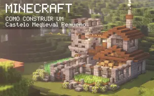 Download Video: 【Minecraft建筑教程】如何建造一座小型中世纪城堡