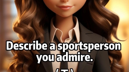 【DAY9】(下)Describe a sportsperson you admire你钦佩的运动员哔哩哔哩bilibili