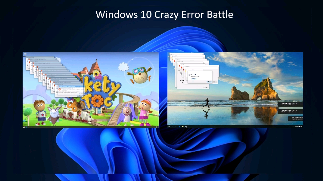 windows 10 crazy error(两对比版)