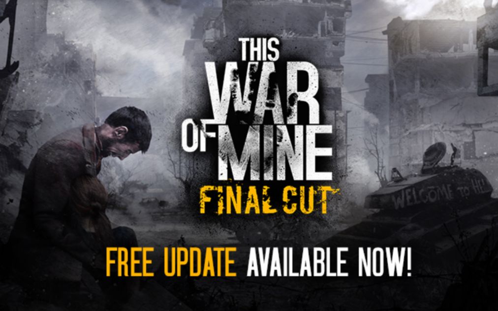 [图]【这是我的战争】最终剪辑版（ This War of Mine: Final Cut）商店高清宣传片（已经免费更新）