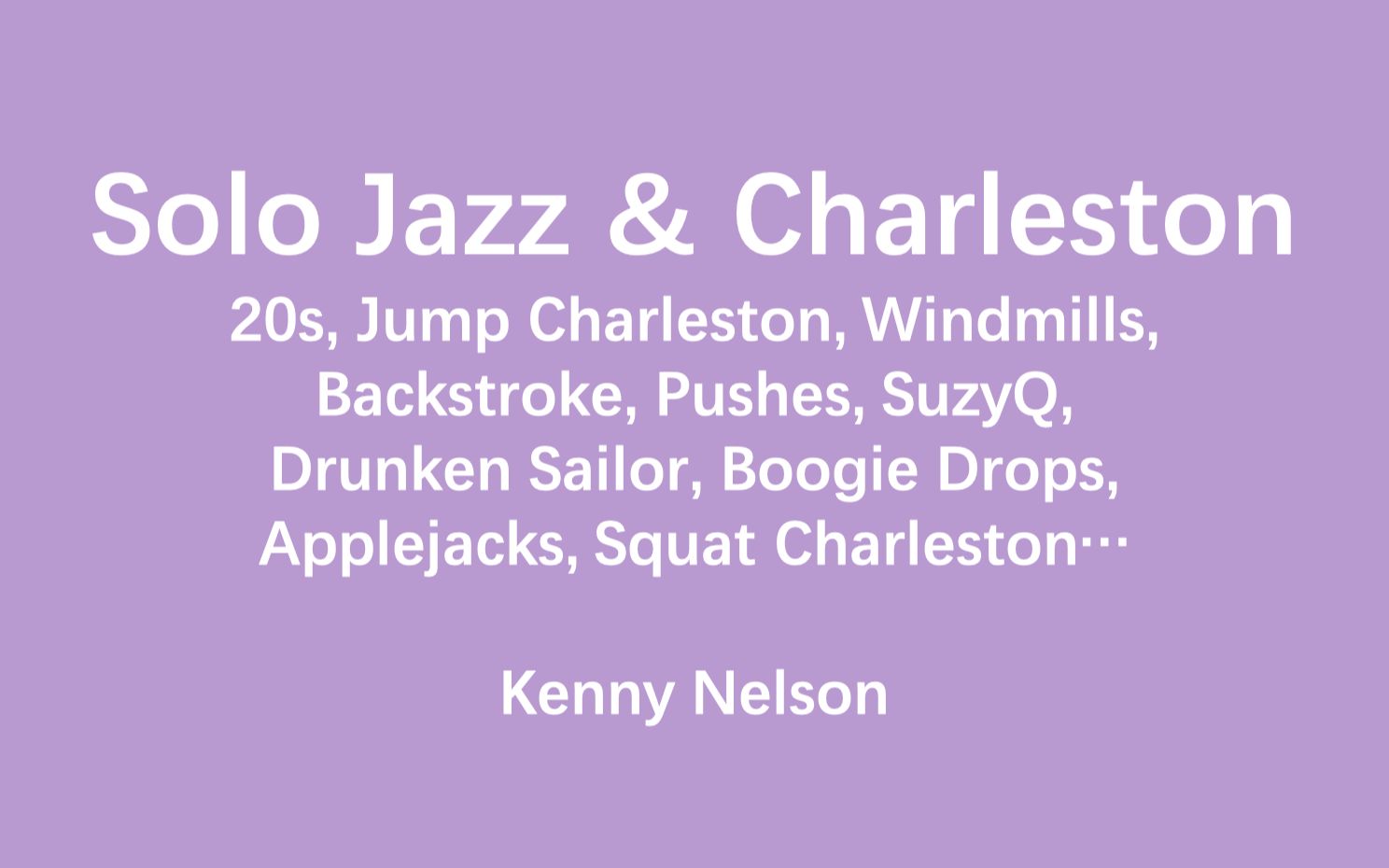 Authentic Solo Jazz and Charleston 20s Jump Pushes SuzyQ etc ZaragKenny Nelson哔哩哔哩bilibili