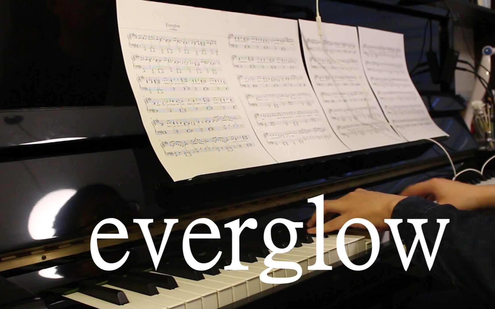 everglow——coldplay翻唱 钢琴伴奏