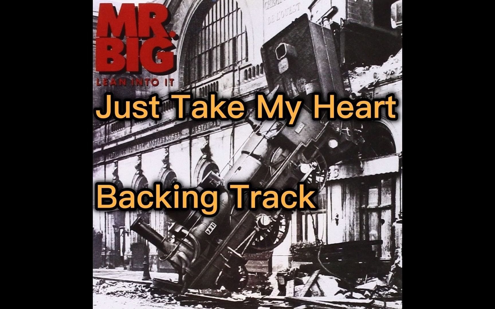 [图]Mr. Big-Just Take My Heart Away backing track