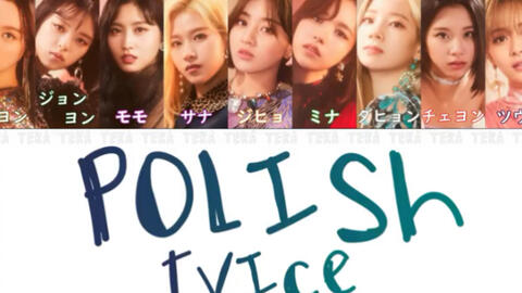 Twice 新专收录曲twice Polish 公开 哔哩哔哩 Bilibili