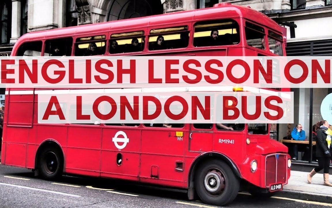 英式英文english lesson on a london bus 在倫敦公交車上學英文 英國