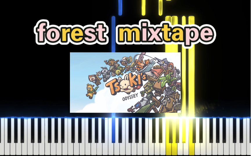 [图]爷青回！🐰月兔漫游🌕Forest Mixtape - Elba Green（Tsukis Odyssey）好听哭了 特效钢琴 piano cover