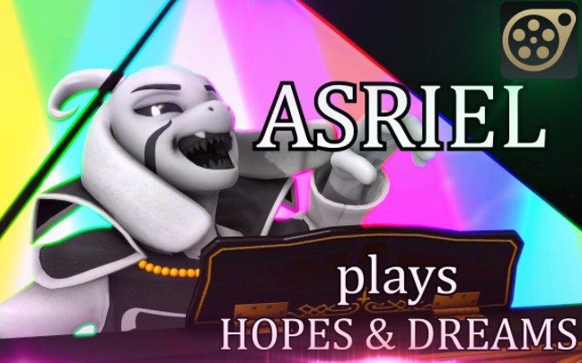 [图]ASRIEL PLAYS HOPES AND DREAMS 演奏希望与梦想的艾斯利尔