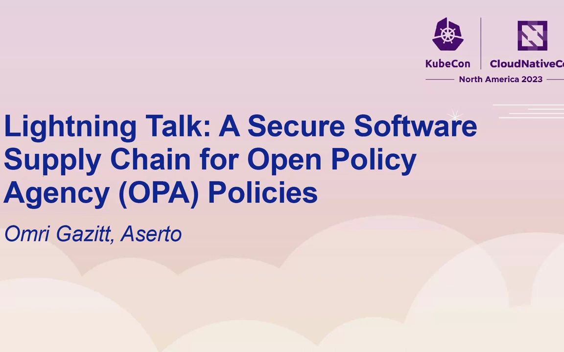 Lightning Talk: A Secure Software Supply Chain for Open Policy Agency (OPA) Poli哔哩哔哩bilibili