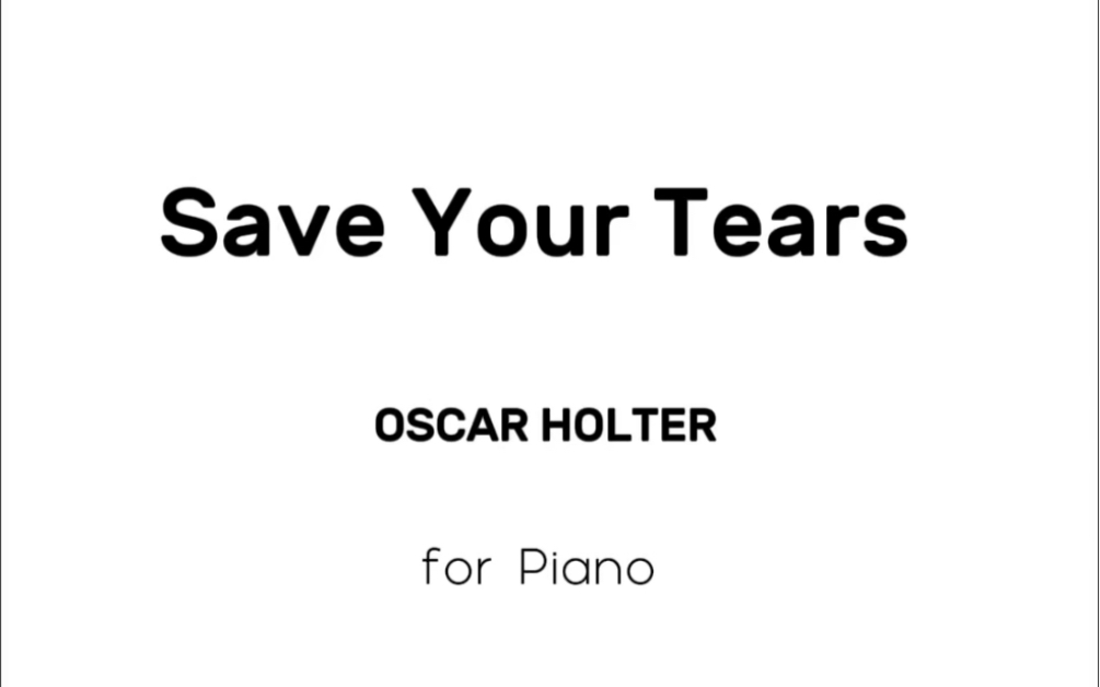 save your tears 钢琴谱