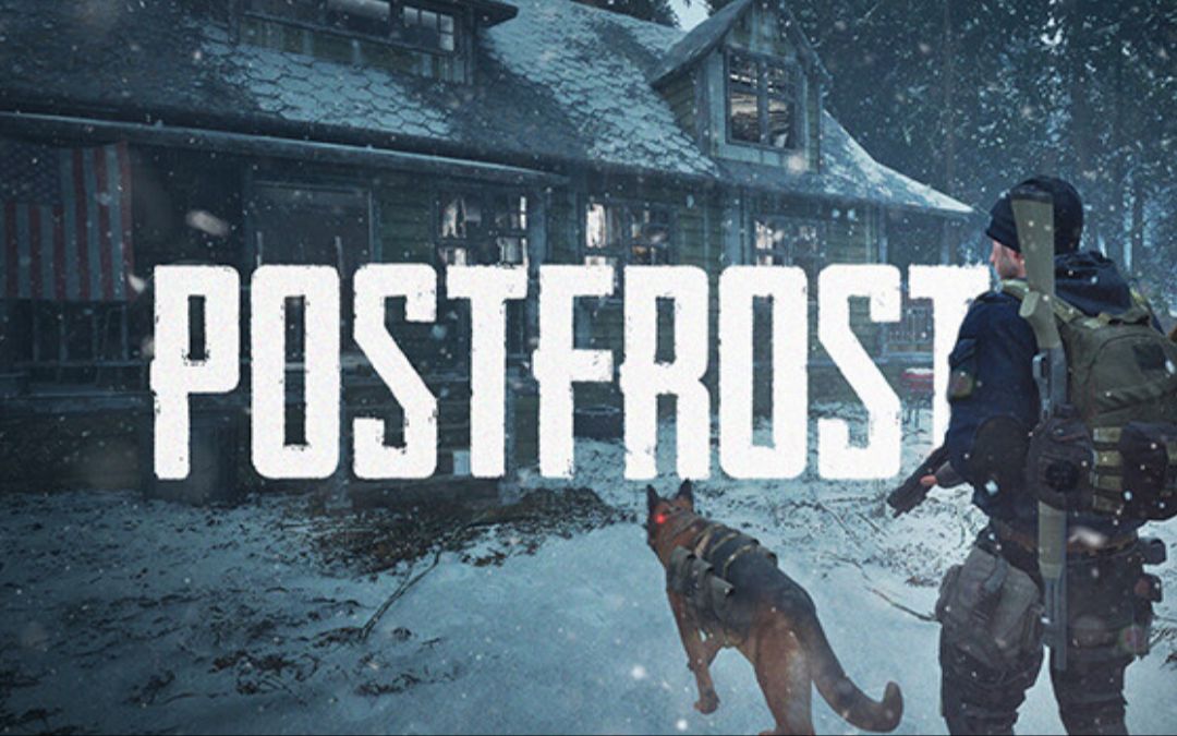 开放世界 末日生存联机新游 开局一条狗末世横着走 《霜冻之后 | post