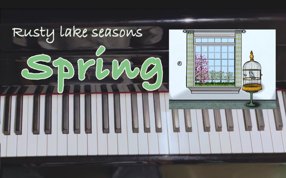 [图]【锈湖/钢琴翻弹】Seasons- Spring四季-春天房间bgm钢琴翻弹