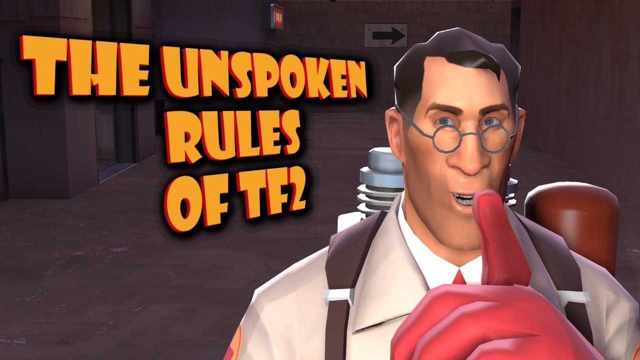 [图]The Unspoken Rules of TF2