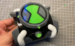 【成品展示】ben10手表初代的成品展示