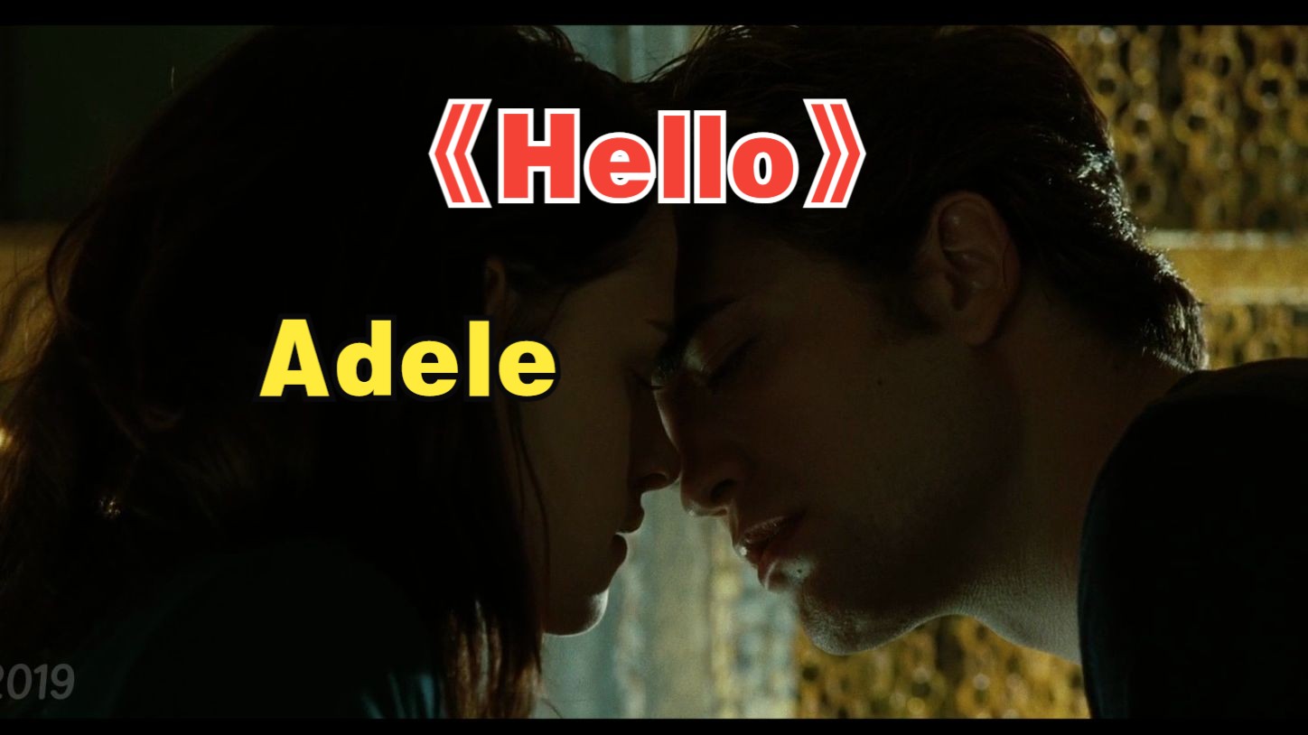 [图]【自制MV】Adele 《Hello》无损原版