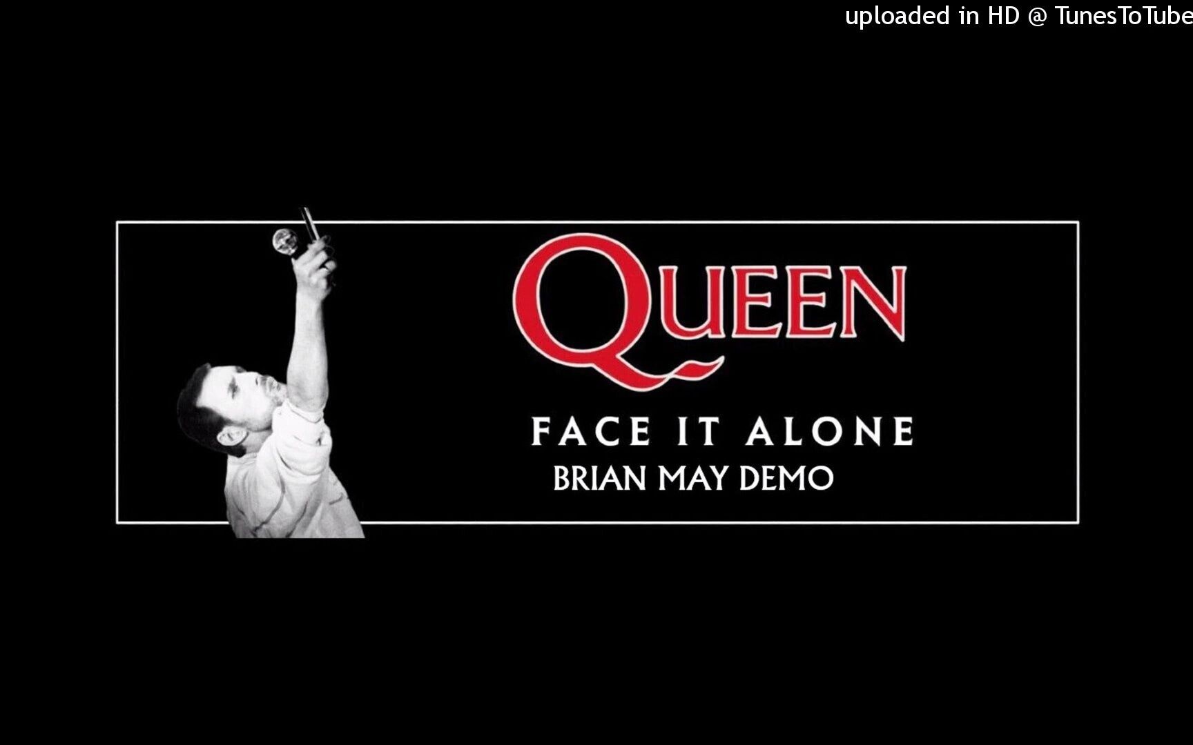 [图]Queen - Face It Alone (Brian May Demo)