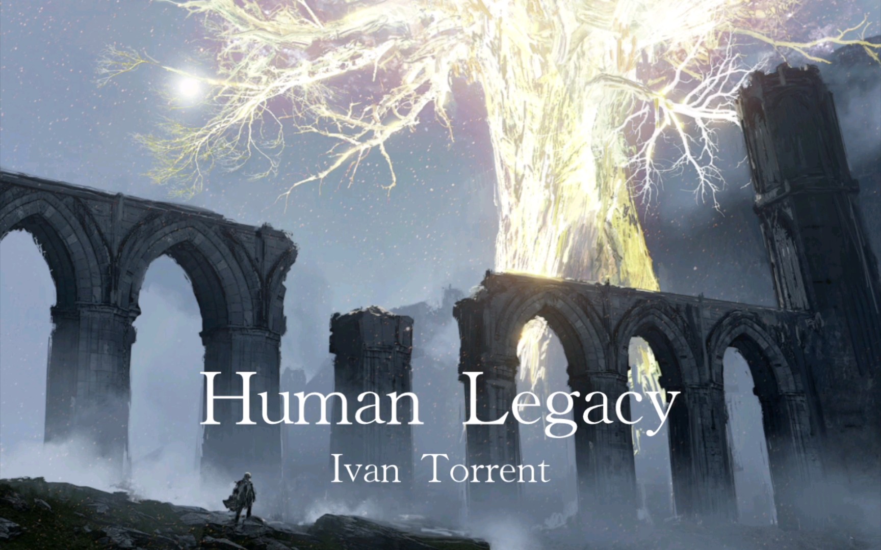 [图]【史诗音乐】Human Legacy--Ivan Torrent