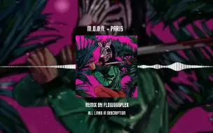 Descargar video: 【迈阿密热线/HLM】M.O.O.N. - PARIS (Remix by flow666flex)