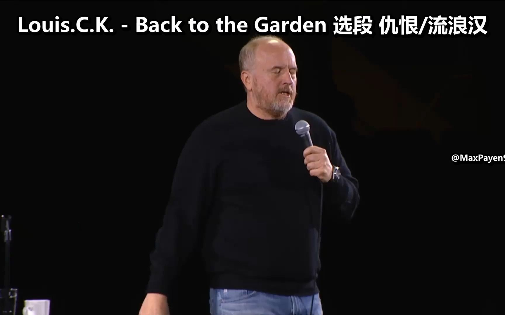 Louis.C.K.  Back to the Garden 选段 仇恨/流浪汉哔哩哔哩bilibili