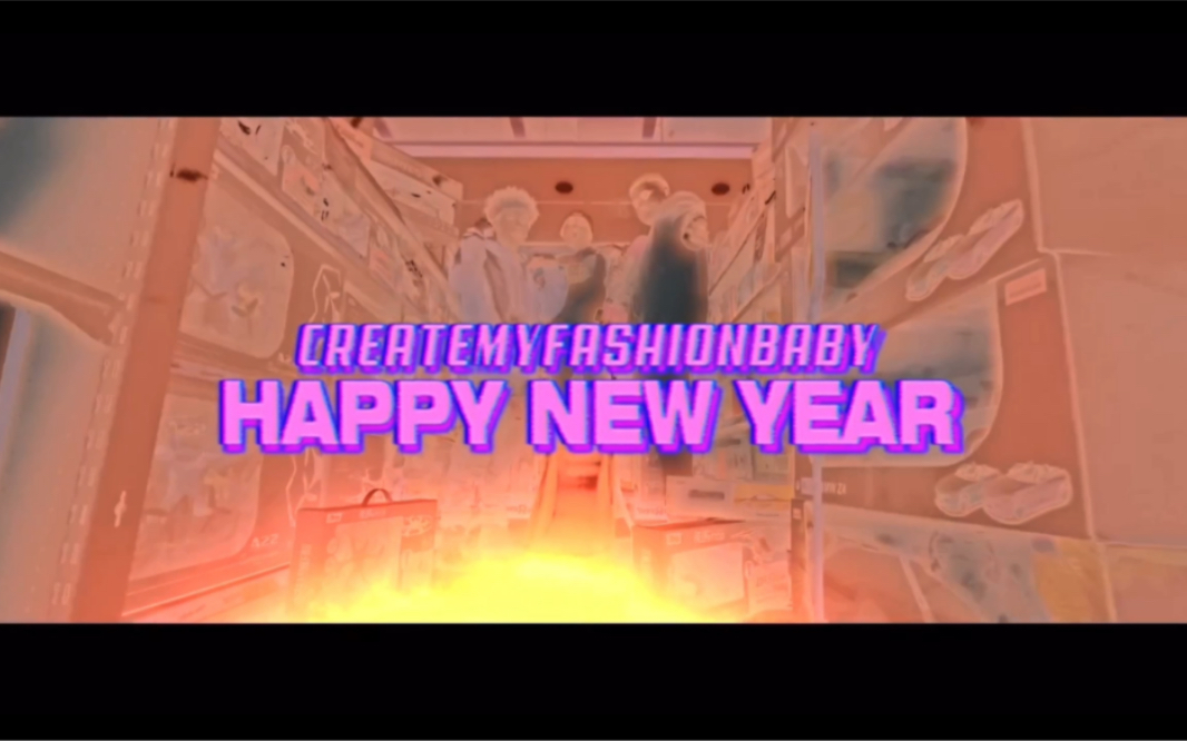 [图]HAPPY NEW YEAR(Official Music Video)-createmyfashionbaby