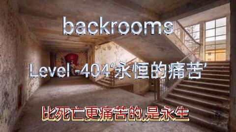 level 404 - The Backrooms