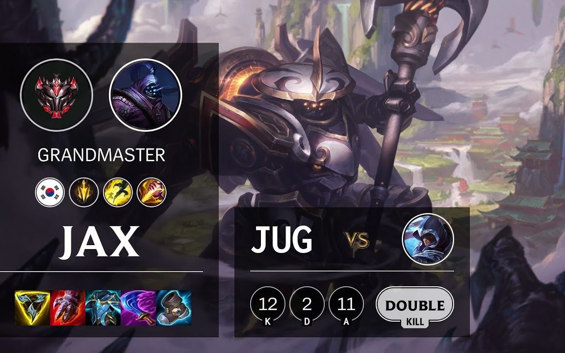 活动作品韩服宗师局打野贾克斯vs泰隆1124