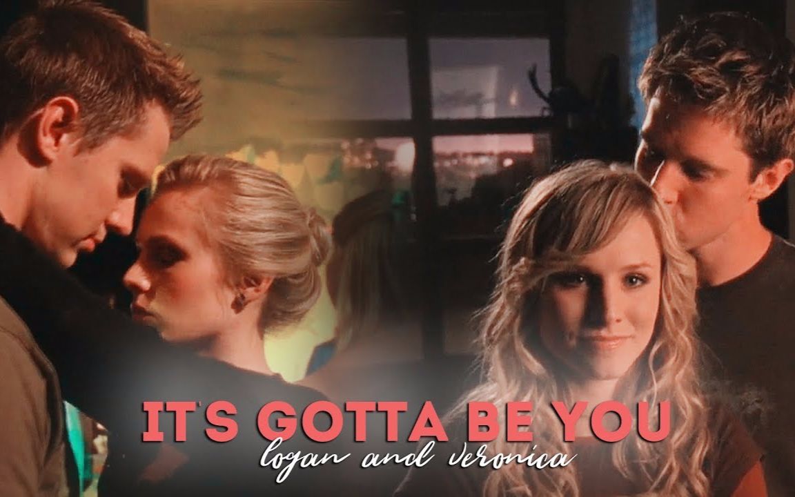 [图]【美眉校探】【 Logan and Veronica】It's Gotta Be You.