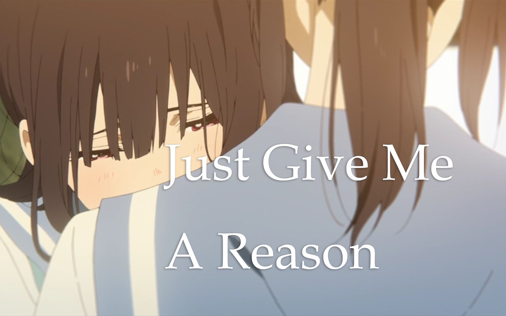 【AMV/莉兹与青鸟】Just Give Me A Reason哔哩哔哩bilibili