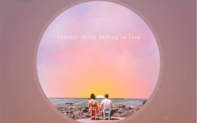 [图]夏日的温柔｜Summer is for Falling in love.