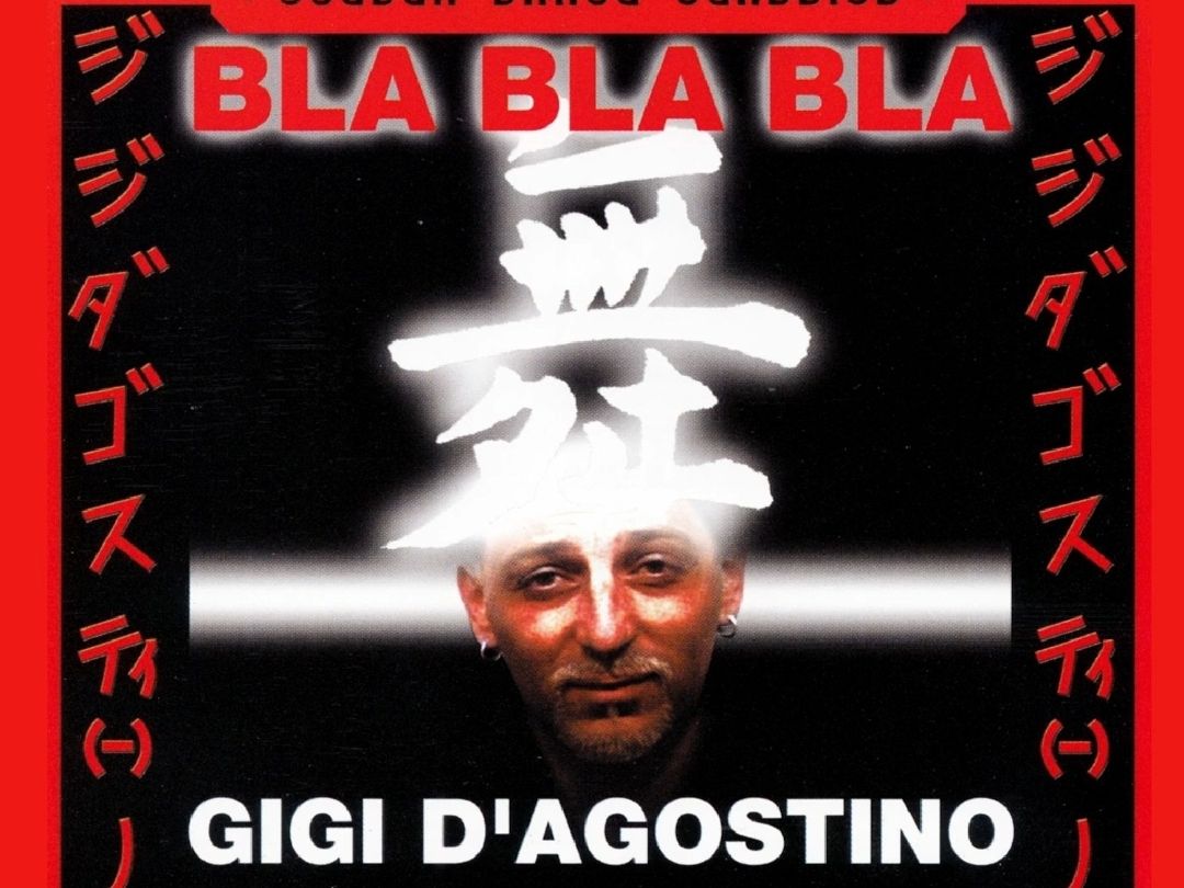 [图]《Pinolinoの小曲》《地牢19の小曲》-Gigi D'Agostino - Bla Bla Bla