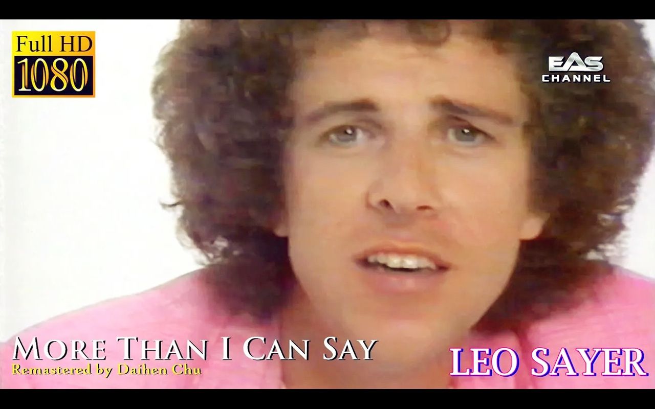 【经典歌曲】Leo Sayer《爱你在心口难开》1980+张蔷&凤飞飞国语版哔哩哔哩bilibili