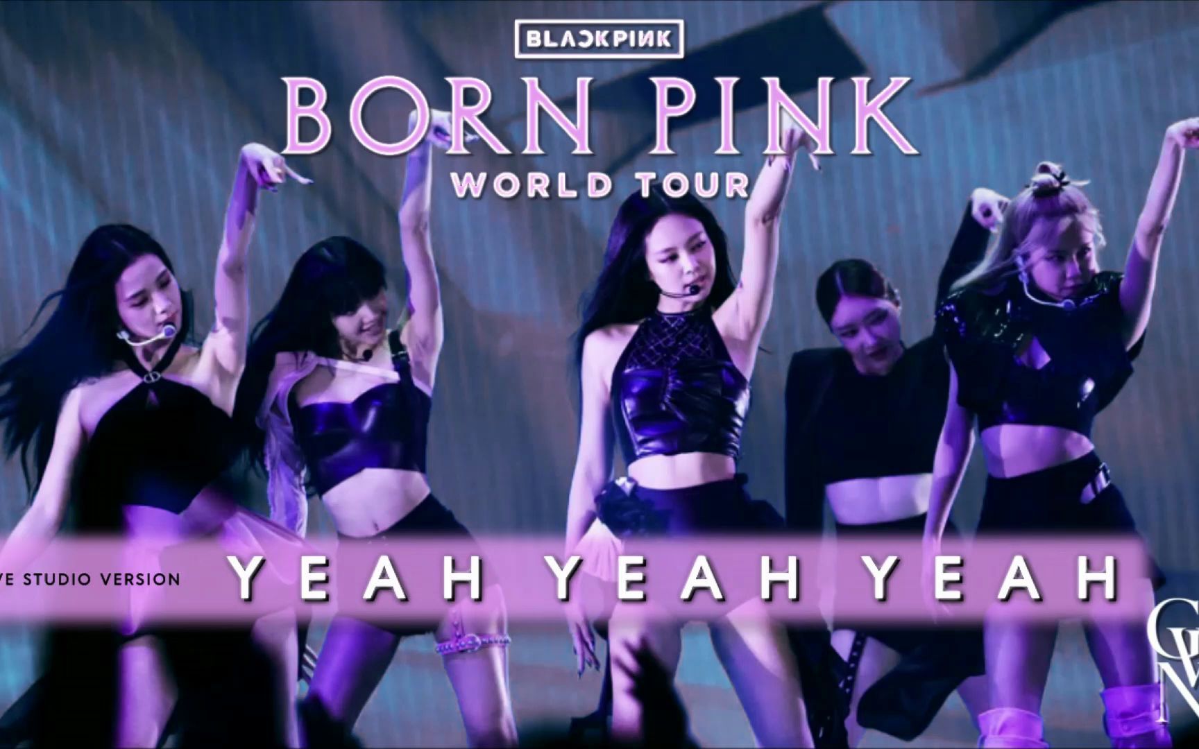 [图]【巡演录音室版本】BLACKPINK - Yeah Yeah Yeah (Live Studio Version) [Born Pink Tour]