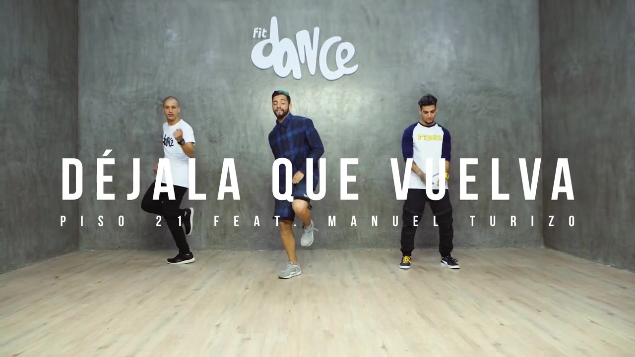 D㩪ala Que Vuelva  Piso 21 ft. Manuel Turizo | FitDance Life (Coreograf㭡) Danc哔哩哔哩bilibili