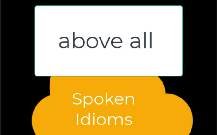 English idiomsabove all哔哩哔哩bilibili