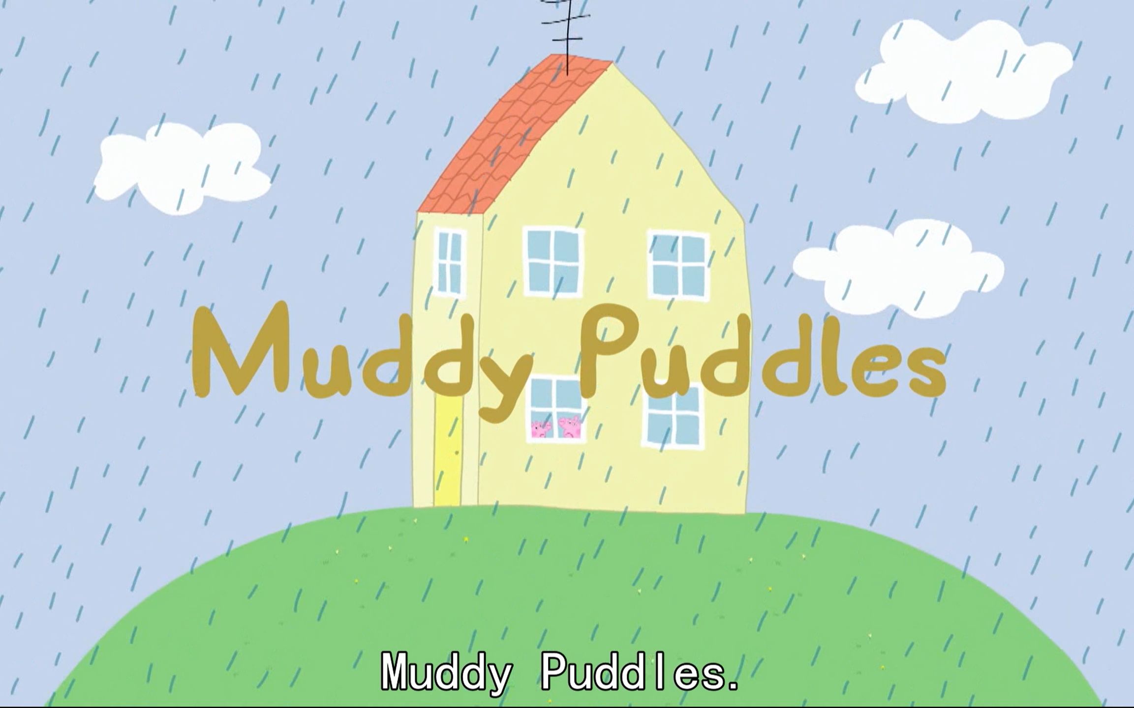 [图]（小猪佩奇）Muddy Puddles【英文字幕】