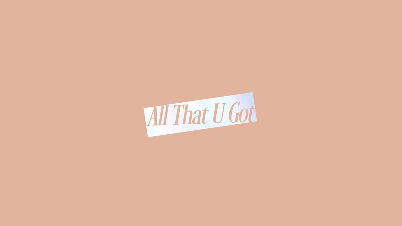 TAEKO  All That U Got(Lyric Video)哔哩哔哩bilibili