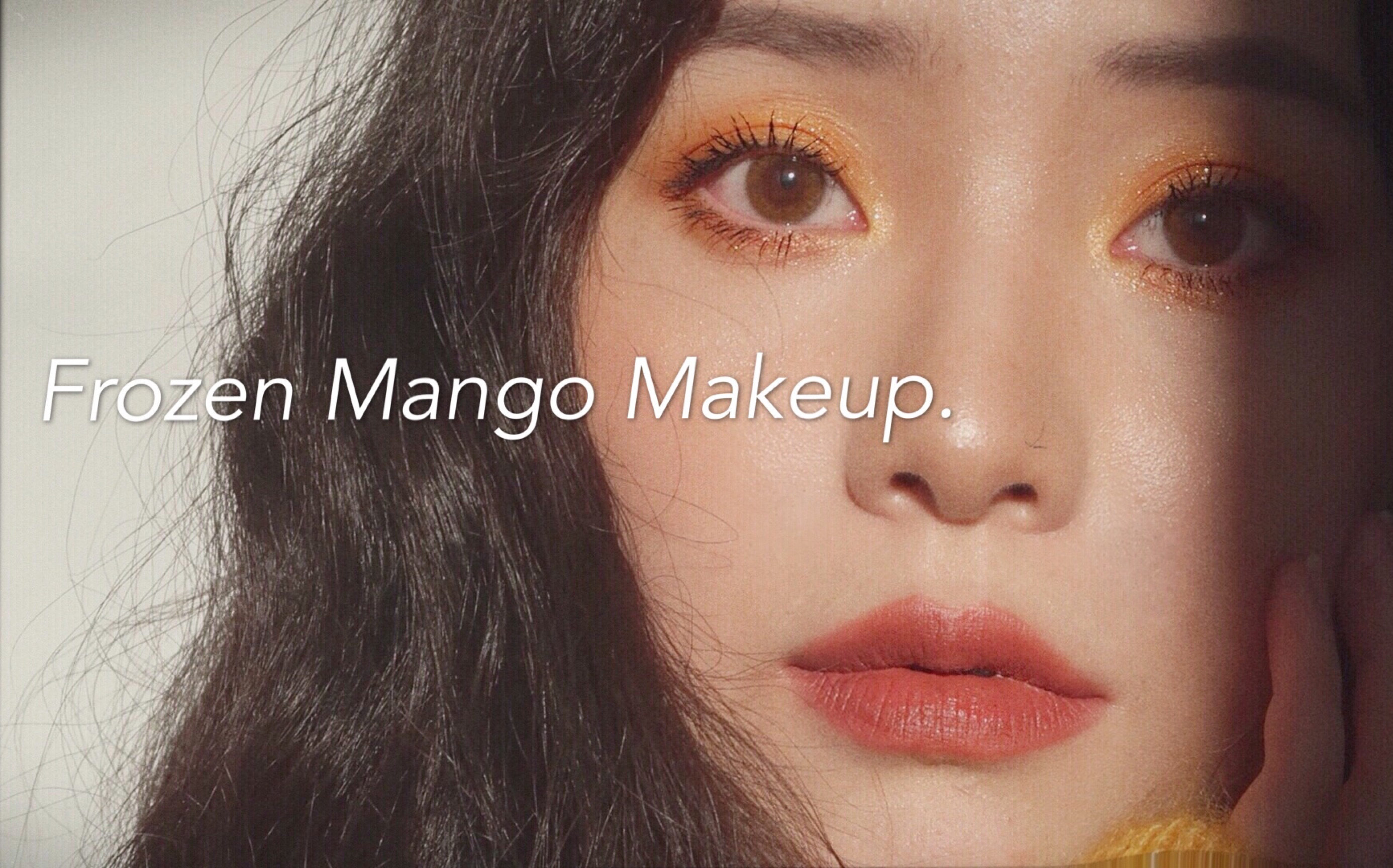 妆容分享| 夏日芒果派 Mango Mango哔哩哔哩bilibili