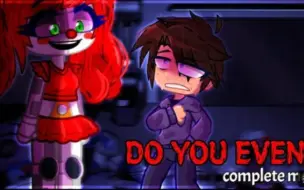 Download Video: || DO YOU EVEN? || COMPLETE MEP || 60K SPECIAL! || FNAF SL||