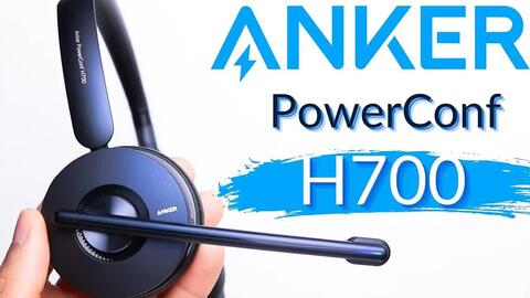 Anker PowerConf H700 评测通话和会议的最佳耳机！_哔哩哔哩_bilibili