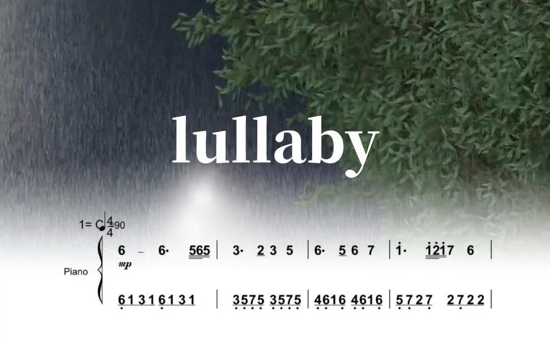 [图]《lullaby》（摇篮曲）钢琴弹奏